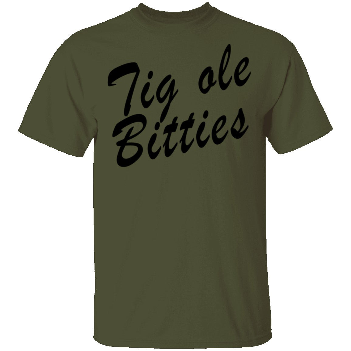 Tig Ole Bitties T-Shirt