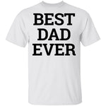 Best Dad Ever copy T-Shirt CustomCat