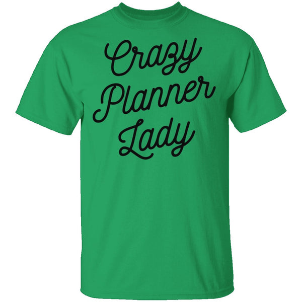 Crazy Planner Lady T-Shirt CustomCat