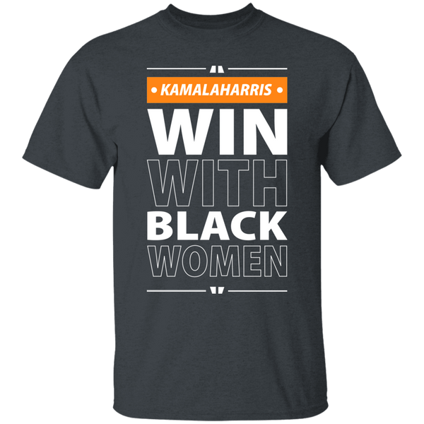 Win With Black Women T-shrits & Hoodie