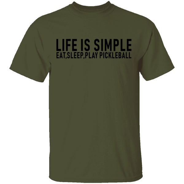 Life Is Simple T-Shirt CustomCat