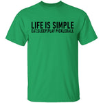 Life Is Simple T-Shirt CustomCat