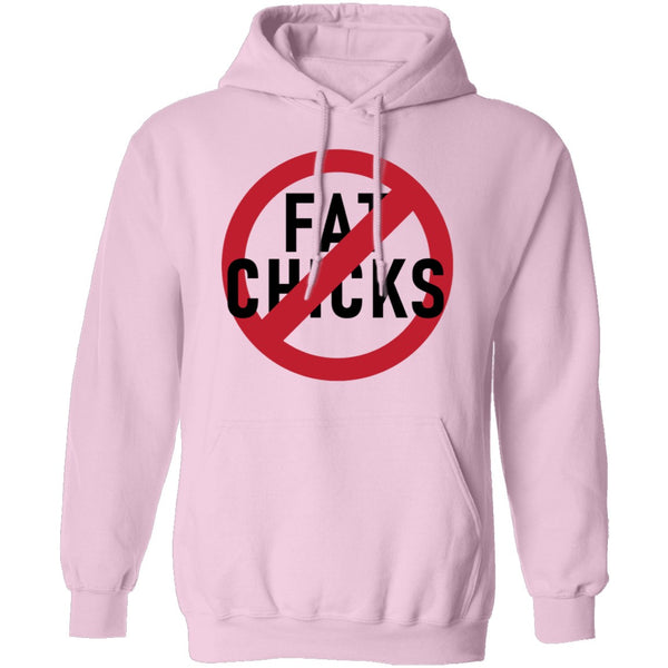 No Fat Chicks T-Shirt CustomCat