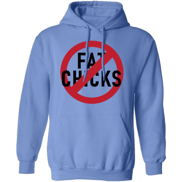 No Fat Chicks T-Shirt CustomCat