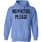 No Photos Please T-Shirt CustomCat