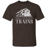 Play With Trains T-Shirt CustomCat