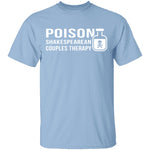 Poison Shakespearean Couples Therapy T-Shirt CustomCat