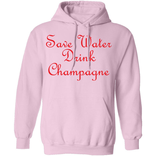 Save Water Drink Champagne T-Shirt CustomCat