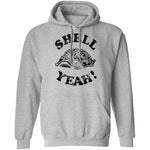 Shell Yeah! T-Shirt CustomCat