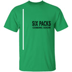 Six Packs Coming Soon T-Shirt CustomCat