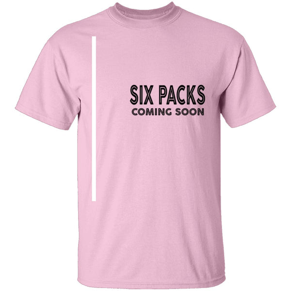 Six Packs Coming Soon T-Shirt CustomCat