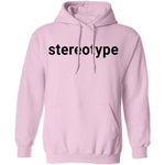 Stereotype T-Shirt CustomCat