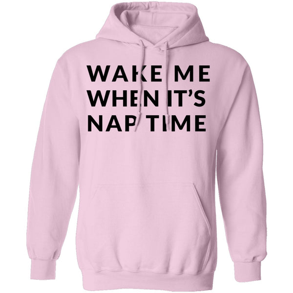 Wake me up when it's Nap Time T-Shirt CustomCat