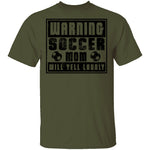 Warning Soccer Mom Will Yell Loudly T-Shirt CustomCat