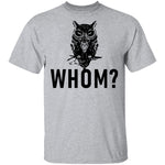 Whom? Owl T-Shirt CustomCat