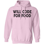 Will Code For Food T-Shirt CustomCat