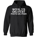 Worlds Okayest Photographer T-Shirt CustomCat