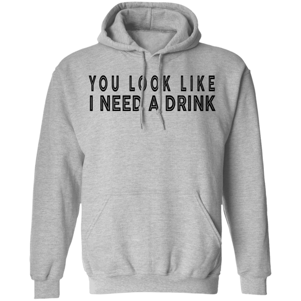 You Look Like I Need A Drink T-Shirt CustomCat